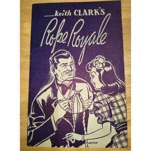 Keith Clark's Rope Royale edited by John Braun 1942  Magic Book First Edition